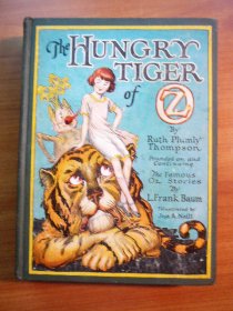 Hungry Tiger of Oz. 1st edition, 12 color plates (c.1926). Sold 12/26/2010 - $140.0000