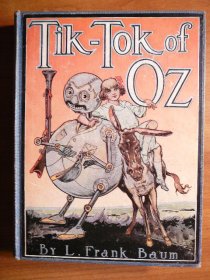 Tik-Tok of Oz. 1st edition 1st state. ~ 1914. Sold 2/10/2011 - $2000.0000