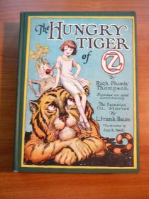 Hungry Tiger of Oz. 1st edition, 12 color plates (c.1926). SOld 12/25/2010 - $250.0000