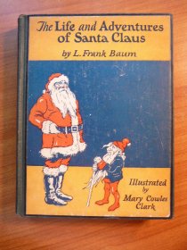 The Life and Adventures of Santa Claus. 1920s edition. Frank Baum. (c.1902). Sold 3/10/14 - $150.0000