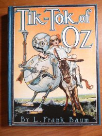 Tik-Tok of Oz. 1st edition, 2nd state. ~ 1914 - $800.0000