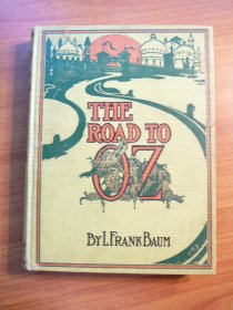 Road to Oz. 1st edition, 1st state. ~ 1909. Sold 2/2/2011 - $500.0000