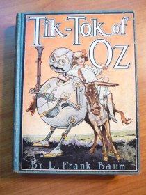 Tik-Tok of Oz. 1st edition 1st state. ~ 1914. Sold 1/2/13 - $800.0000