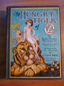Hungry Tiger of Oz. 1st edition, 12 color plates (c.1926). SOld 12/7/2010 - $125.0000