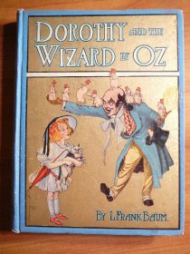 Dorothy and the Wizard in Oz. 1st edition, 1st state, secondary binding. ~ 1908. Sold 4/11/15 - $1800.0000