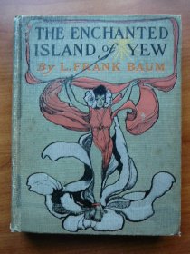 The Enchanted island of Yew . 1st edition. Frank Baum (c.1903). Sold 10/24/2013 - $300.0000