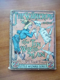Scarecrow and Tin Woodman ~ Little Wizard stories of Oz ~ Frank Baum ~ 1913 - $200.0000