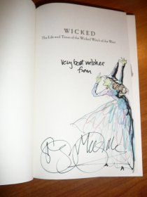 Wicked by Gregory Maguire. 1st edition, 1st printing. Signed & sketched by Gregory Maguire in original dust jacket - $400.0000