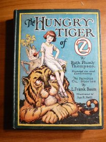 Hungry Tiger of Oz. 1st edition, 12 color plates (c.1926). Sold 02/11/2011 - $175.0000