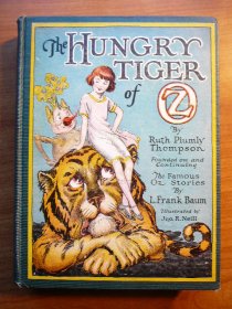Hungry Tiger of Oz. 1st edition, 12 color plates (c.1926). Sold 11/11/12 - $140.0000