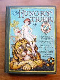 Hungry Tiger of Oz. 1st edition, 12 color plates (c.1926).Sold 6/7/2014 - $170.0000