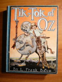 Tik-Tok of Oz. 1st edition 1st state. ~ 1914. Sold 1/31/14 - $1500.0000