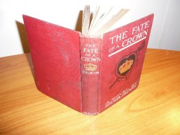 The Fate of a Crown. 1st edition, 2nd state with 6 plates. Frank Baum. (c.1905) . Sold 6/10/17