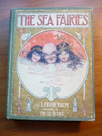 The Sea Fairies. 1st edition, 1st state. Frank Baum. (c.1911)  - $350.0000
