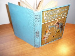 Dorothy and the Wizard in Oz. 1st edition, 1st state, primary binding. ~ 1908. Sold 2/2/12 - $2000.0000