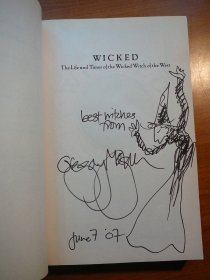 Wicked by Gregory Maguire. Softcover. Signed and sketched by Gregory Maguire - $150.0000
