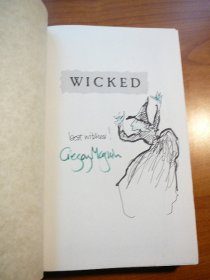 Wicked by Gregory Maguire. 1st edition, 1st printing. Signed & sketched by Gregory Maguire in original dust jacket. Sold 12/23/2012 - $700.0000