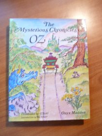 The mysterious Chronicles of Oz by Onyx Madden. Hardcover in Dj.  Signed by author and illustrator.1985