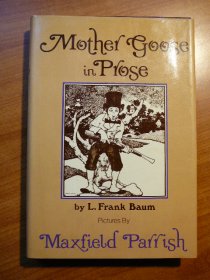 Mother Goose in Prose. Later hardcover editioin in dust jacket - $10.0000