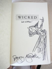 Wicked by Gregory Maguire. 1st edition, 1st printing. Signed & sketched by Gregory Maguire in original dust jacket-22.Sold 1/18/2013