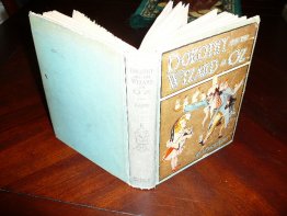 Dorothy and the Wizard in Oz. 1st edition, 2nd state. ~ 1908. Sold 10/27/17