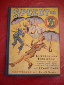 Speedy in Oz. 1st edition with 12 color plates (c.1934). Sold 7.20.2015