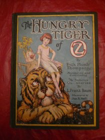 Hungry Tiger of Oz. 1st edition, 12 color plates (c.1926).  - $175.0000