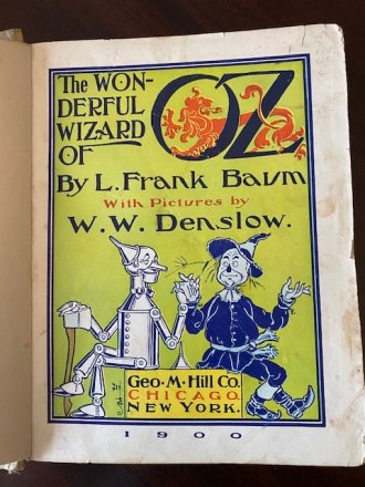 Wonderful Wizard of Oz  Geo M. Hill, 1st edition, 2nd state. Binding - "C"