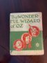 Wonderful Wizard of Oz  Geo M. Hill, 1st edition, 2nd state "B" Binding. Signed by Frank Baum